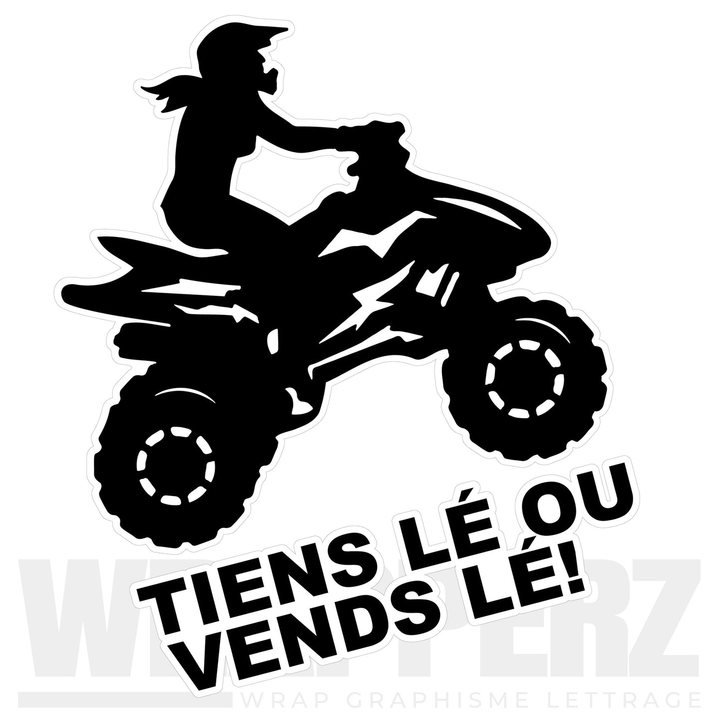 Autocollant - Quad girl ''tiens lé ou vends lé''