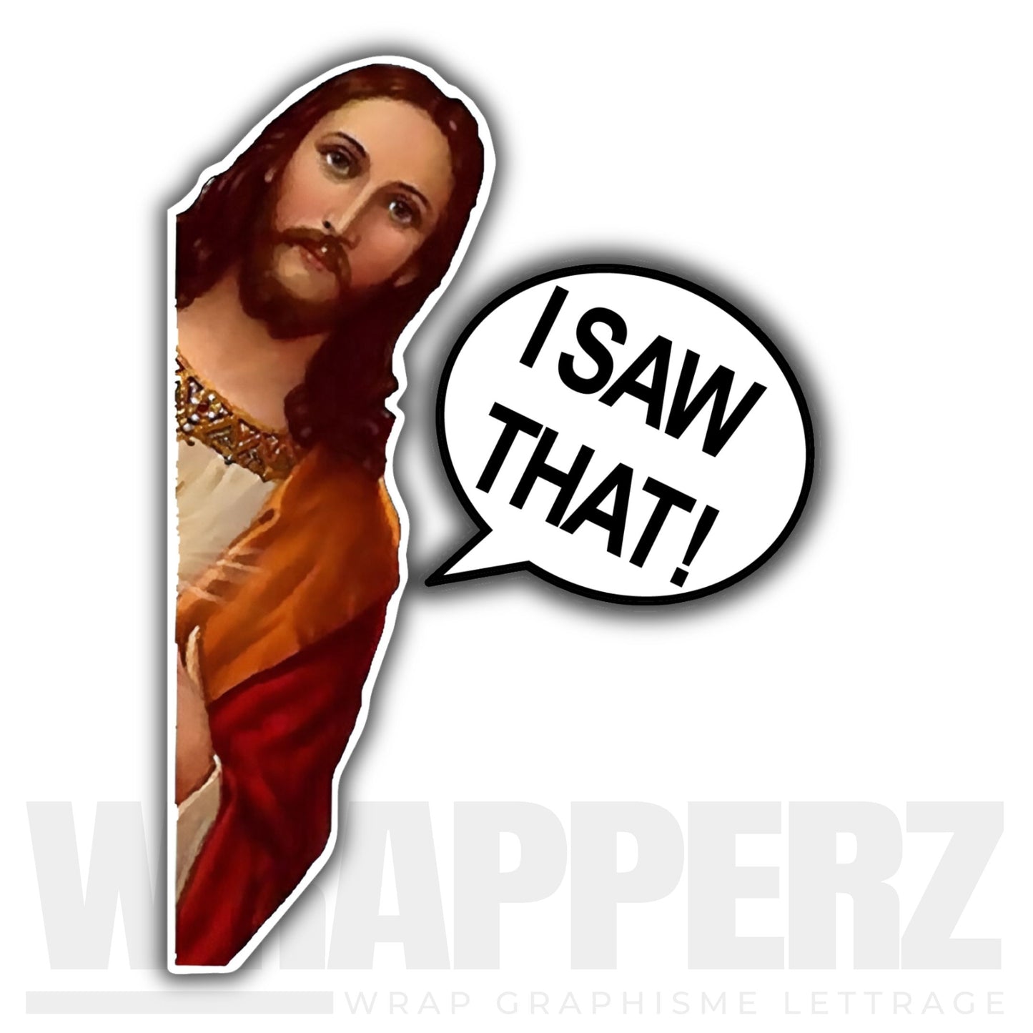 Sticker - Jesus ''I saw that''